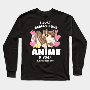 I LOVE ANIME & YOGA Long Sleeve T-Shirt